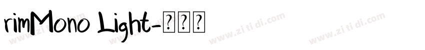 rimMono Light字体转换